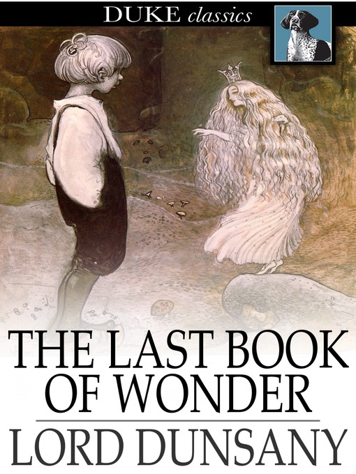 Title details for The Last Book of Wonder by Lord Dunsany - Wait list